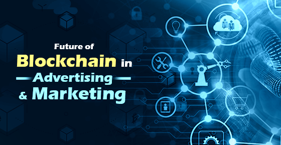 The Future of Blockchain Technology in Digital Marketing